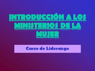 Introducción a los ministerios de la mujer 