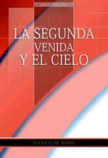 La Segunda Venida y el Cielo - Libro