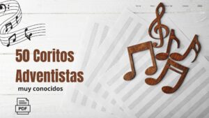 50 Coritos Adventistas muy Conocidos – PDF