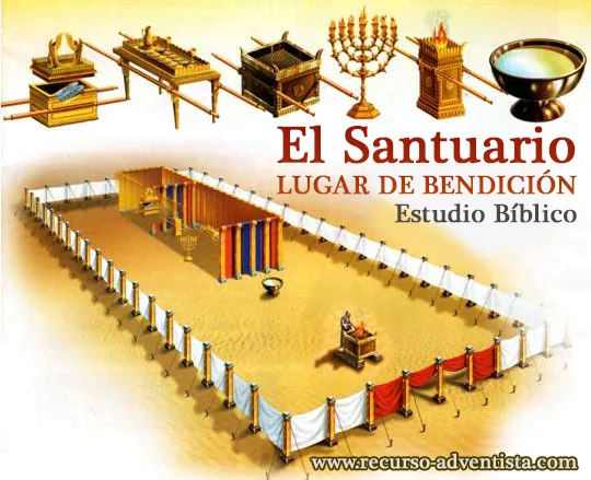 El Santuario, Lugar de Bendición - Estudio Bíblico