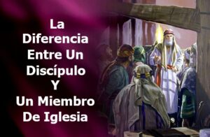 20 Diferencias entre un Discípulo y un Miembro de Iglesia – PowerPoint