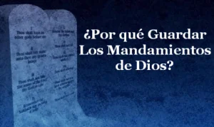 Porque Guardar los Mandamientos de Dios – PowerPoint – PDF