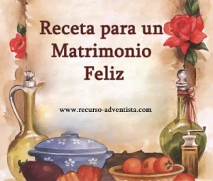 Receta Para Un Matrimonio Feliz