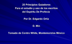 20 principios guiadores para Interpretar a Elena G. de White – PowerPoint