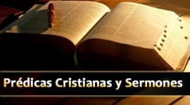 Prédicas Cristianas Y Sermones Escritos