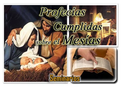 Profecías Cumplidas sobre el Mesías - Seminarios