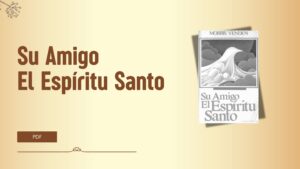 Su Amigo El Espíritu Santo – Libro Morris Venden