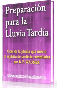 Preparación para la Lluvia Tardía – Citas escogidas