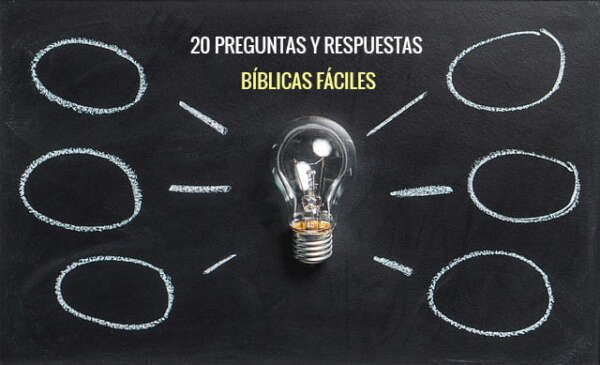 20 Preguntas Y Respuestas Bíblicas Fáciles - Recursos Bíblicos