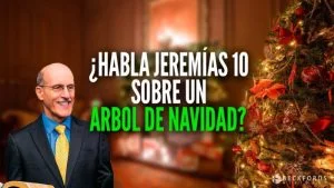¿Habla Jeremías 10 sobre el Árbol de Navidad? Doug Batchelor responde
