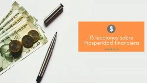 13 lecciones sobre Prosperidad financiera  – en powerpoint
