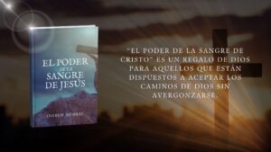 El Poder de la Sangre de Jesús – Andrew Murray – Libro