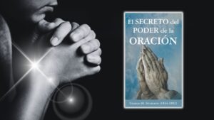 Libro: El secreto del poder de la ORACIÓN – Charles H. Spurgeon