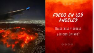 Incendios en Los Ángeles: Blasfemias y burlas ¿Juicios Divinos?